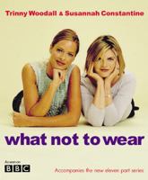 What Not to Wear 1573223573 Book Cover