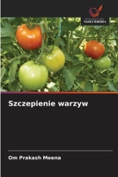Szczepienie warzyw (Polish Edition) 6209289770 Book Cover