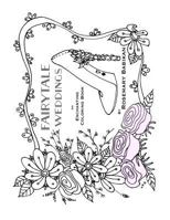 FairyTale Weddings, An Adult Coloring Book: An Enchanting Coloring Book 1979625867 Book Cover