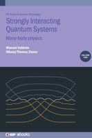 Strongly Interacting Quantum Systems in Structured Media: Many-body physics 0750330899 Book Cover