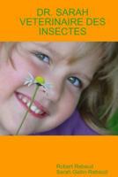 DR. SARAH VETERINAIRE DES INSECTES 2952760101 Book Cover