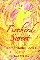 Firebird Sweet 1105588521 Book Cover
