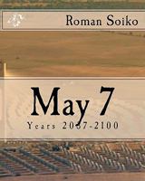 May 7: Years 2037-2100 1452851778 Book Cover