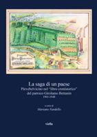 La Saga Di Un Paese: Pievebelvicino Nel 'Libro Cronistorico' del Parroco Girolamo Bettanin 1901-1948 (Italian Edition) 8883342275 Book Cover