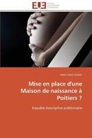Mise En Place D'Une Maison de Naissance a Poitiers ? 3841796893 Book Cover