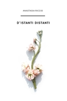 D'istanti distanti B08M2HBDQS Book Cover