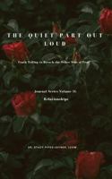 The Quiet Part Out Loud: Truth Telling to Breach the Other Side of Fear B0FCFHJPPW Book Cover