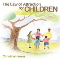 The Law of Attraction for Children 1452009961 Book Cover