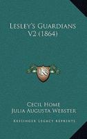 Lesley's Guardians V2 116491331X Book Cover