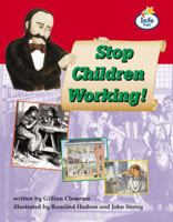 Stop Children Working (Literary Land) 0582461901 Book Cover