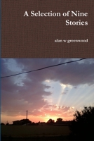 A Selection of Nine Stories 1329347056 Book Cover