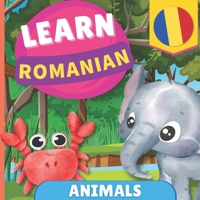 Learn romanian - Animals: Picture book for bilingual kids - English / Romanian - with pronunciations 2384570978 Book Cover