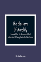 The Blossoms of Morality 9354366899 Book Cover