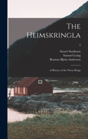 The Heimskringla: a History of the Norse Kings; 3 1013916883 Book Cover