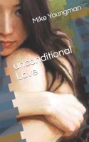 UNCONDITIONAL love: love affair triangle, a fight with terrorists, Erotic sex B08NF1LXDV Book Cover