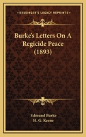 Burke's Letters On A Regicide Peace 1165911191 Book Cover