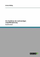Die Verfahren der mehrstufigen Losgrößenplanung 3640346599 Book Cover