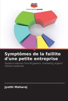 Symptômes de la faillite d'une petite entreprise (French Edition) 6202902345 Book Cover