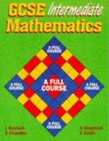 Gcse Intermediate Mathematics a Full Course: A Full Course 0748726489 Book Cover