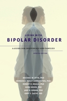 Living with Bipolar Disorder: A Collaborative Care Approach for Individuals and Families 0195323580 Book Cover