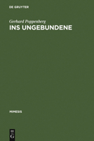 Ins Ungebundene: �ber Literatur Nach Blanchot 3484550201 Book Cover