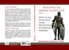 Building an armor plated life volume 1: How to use your God given protection in spiritual warfare 1602083657 Book Cover