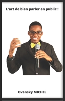 L'Art de Bien Parler En Public. B0BCZZ9CN4 Book Cover