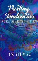 Parting Tendencies - Collector Edition 1388896818 Book Cover