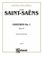 Concerto No. 1 in A minor, Op. 33: for Cello and Orchestra 076929801X Book Cover