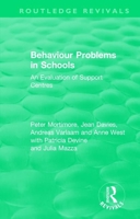 Behaviour Problems in Schools: An Evaluation of Support Centres 1138493295 Book Cover