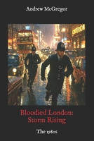 Bloodied London: Chemical Rush: 1990 1514838346 Book Cover