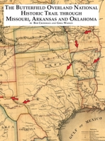 The Butterfield National Historic Trail Through Missouri, Arkansas and Oklahoma B0G843CMFS Book Cover