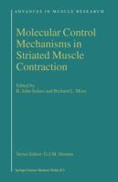 Molecular Control Mechanisms in Striated Muscle Contraction 9048160693 Book Cover