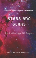 Stars and Scars: Anthologies Of Poems from Global Poetry Library 1646060415 Book Cover