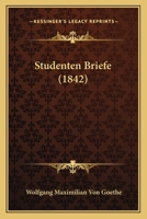 Studenten Briefe (1842) 116670212X Book Cover
