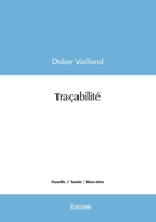 Traçabilité (French Edition) 2414606401 Book Cover