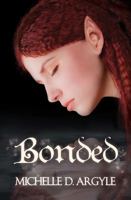 Bonded: Three Dark Fairy Tales 1936850648 Book Cover