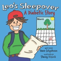 Leo’s Sleepover: A Diabetic Story 1069546801 Book Cover
