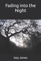 Fading into the Night B0DX277TBX Book Cover