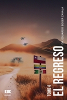 El regreso, Tomo 4 (Spanish Edition) 9566404182 Book Cover