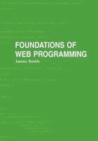 Foundations of Web Programming 0954706617 Book Cover