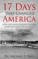 17 Days That Changed America 1630665436 Book Cover