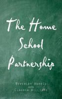 The Home School Partnership 0988957914 Book Cover