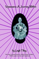 Vipassana: A Journey Within 1838537082 Book Cover