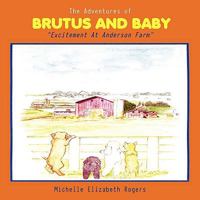 The Adventures of Brutus and Baby 1606932586 Book Cover