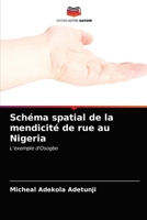 Schéma spatial de la mendicité de rue au Nigeria: L'exemple d'Osogbo 6203002593 Book Cover