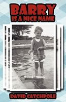 Barry Is a Nice Name 190812802X Book Cover