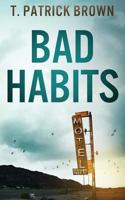 Bad Habits 1542638240 Book Cover