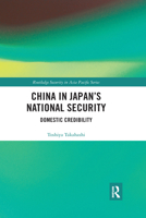 China in Japan’s National Security 1032174420 Book Cover