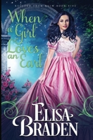 When a Girl Loves an Earl 1540879674 Book Cover